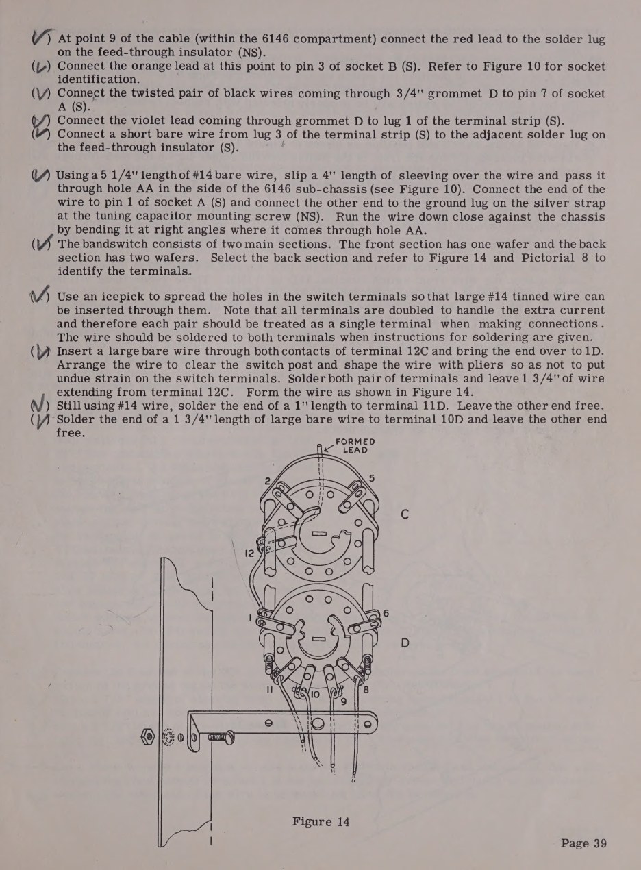 Figure 7 — wiring the 6146 sockets on their sub-plate. Lengths, bends and the order of soldering are all specified, because the grid and anode leads of a pair of paralleled tetrodes at 30 mc are pa…