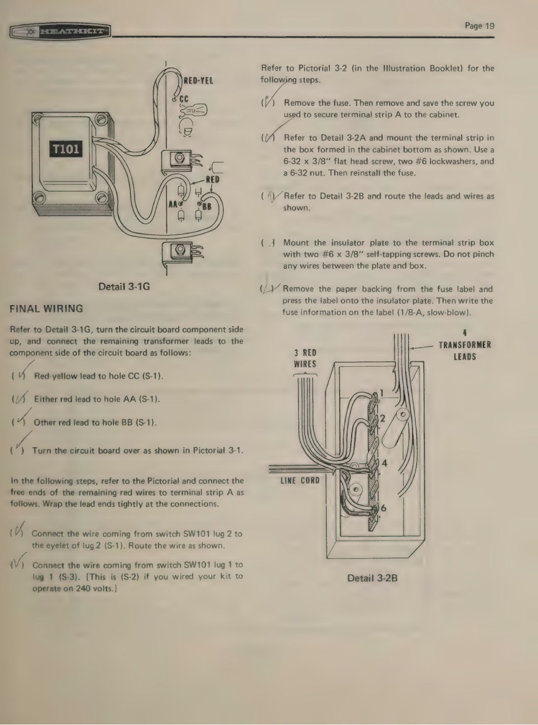 Figure 8 — The original ET-3100's cabinet-bottom wiring: the transformer T101, the terminal strip with its fuse clips in the moulded box (Detail 3-2B), and the "Final Wiring" steps that connect the red second…