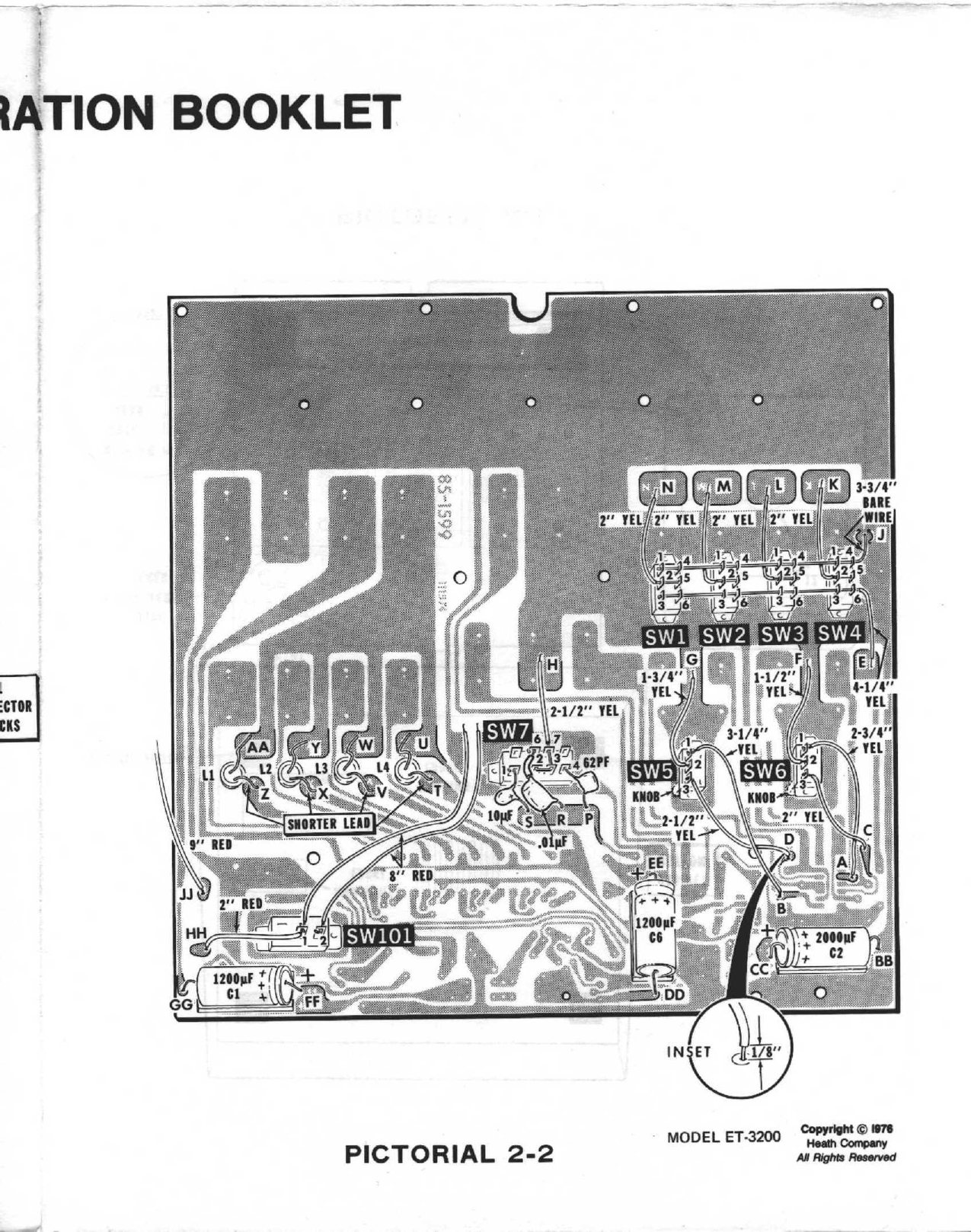 Figure 9 — Pictorial 2-2: the foil side of board 85-1599 with every switch, the LED leads, the three large filter capacitors on their foam tape, and the jumper wiring called out by letter. The Illustration Bo…
