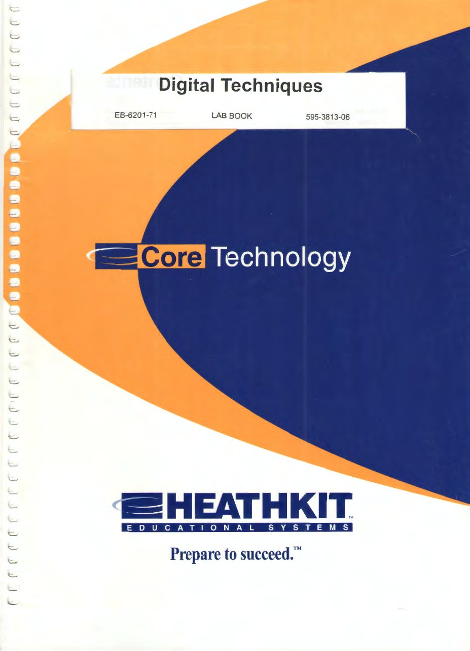 Figure 8 — The EB-6201-71 Digital Techniques Laboratory Manual in its later "Core Technology" cover, part 595-3813-06, from Heathkit Educational Systems.
