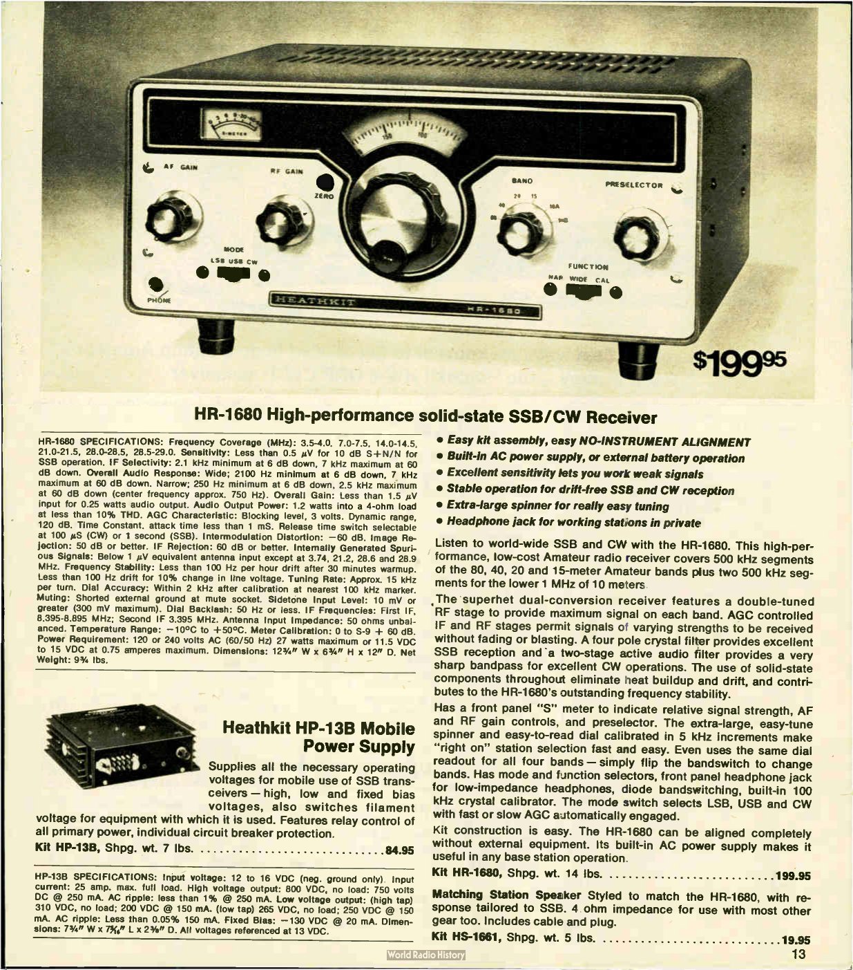 Figure 8 — The HR-1680 "high-performance solid-state SSB/CW receiver" at $199.95 in Fall 1977, Heath's last separate amateur receiver, with the HP-13B mobile supply below.