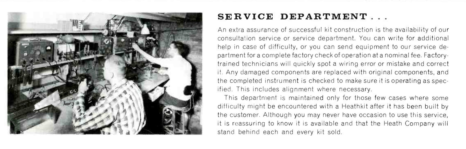 Figure 6 — The Heath service department as shown in 1958. Kits that builders could not get working were checked, repaired and realigned at the factory for a nominal fee. This arrangement was the operational b…