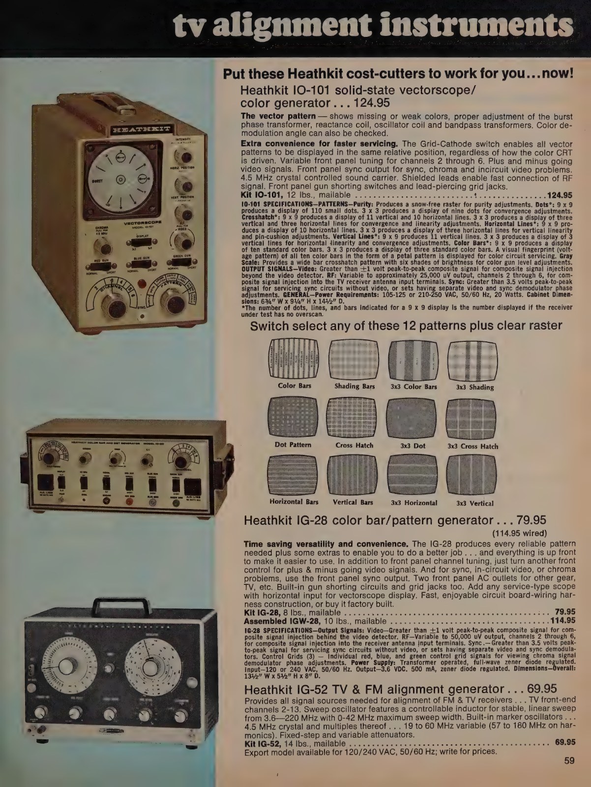 Figure 7 — "TV alignment instruments", 1972: the IO-101 solid-state vectorscope and colour generator ($124.95), the IG-28 colour bar and pattern generator ($79.95) with its twelve patterns illustrated, and th…