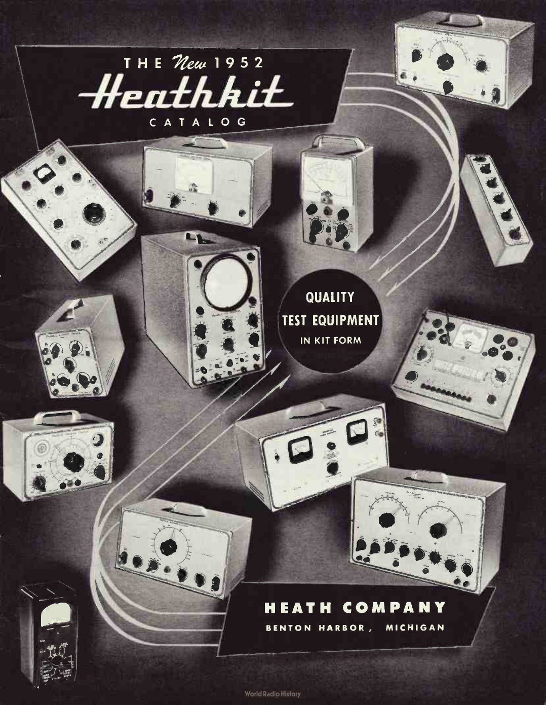 Figure 12 — The 1952 catalogue cover, "Quality Test Equipment in Kit Form": the O-7 scope at centre, with the V-5 voltmeter, a signal generator, the TC-1 tube checker, the impedance bridge, audio generators an…